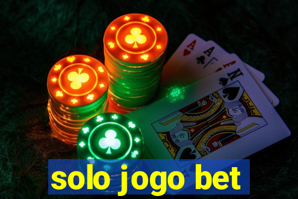 solo jogo bet